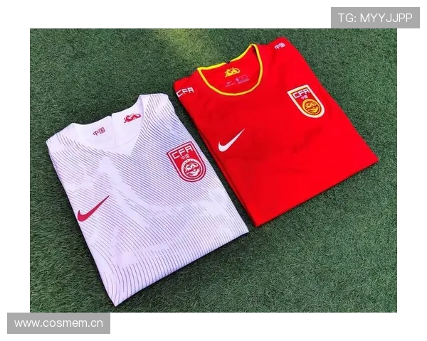 聚焦世界杯预选赛中国队球衣设计展现民族精神与新时代风采