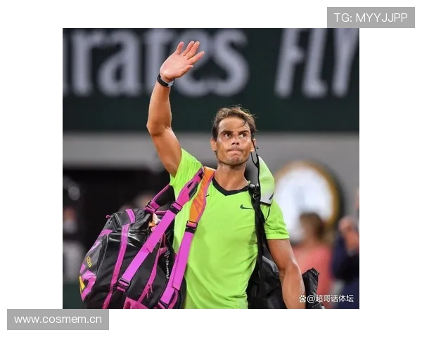 纳达尔宣布退役时间临，网球界巨星时代即将落幕